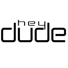 Hey dude